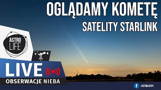 Kometa widoczna gołym okiem ☄️ Dziś zobaczy ją każdy Pociąg satelitów Starlink 🛰  Na żywo 358 [upl. by Beth116]