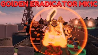 Trying to Beat Golden Eradicator MK1C Solo  Tower Defense X  Roblox [upl. by Vano360]