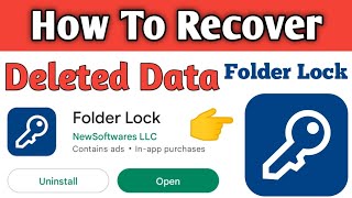 How To Recover Deleted Data From Folder Lock App After Uninstall Working Method [upl. by Ocsecnarf]