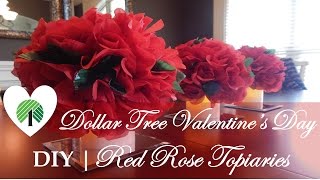 Dollar Tree Valentines Day Centerpiece  DIY Red Rose Topiaries [upl. by Ahsirtap]