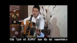 Liên khúc nhạc chế Euro  Cáp Anh Tài [upl. by Corotto]