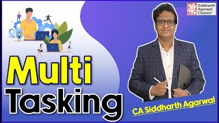 MultiTasking  How to master this skill  Siddharth Agarwal [upl. by Pedaias]