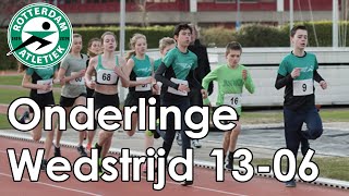 Onderlinge Wedstrijd Rotterdam Atletiek [upl. by Oicirtap864]