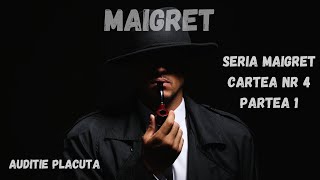 Maigret Seria Maigret Cartea nr 4 Partea 1 carte audio in timp realaudio book romana podcast [upl. by Smeaj506]