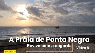 A Praia de Ponta Negra Revive com a engorda [upl. by Neirual592]