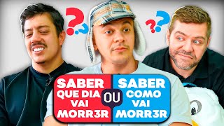 ⚠️ debate SABER O DIA QUE VAI MORR3R ou SABER COMO VAI MORR3R 😂 O QUE VOCÊ PREFERE [upl. by Anital]