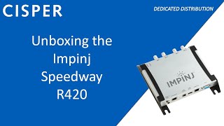 Unboxing the Impinj Speedway R420 [upl. by Jeb]