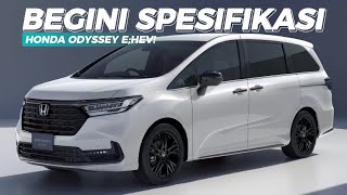 Begini Spesifikasi Honda Odyssey eHEV 2023 [upl. by Mcwherter]