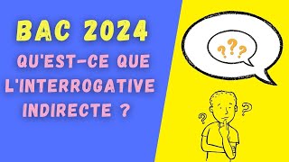 LINTERROGATION INDIRECTE  la question de grammaire au bac ou au CRPE [upl. by Takeshi]