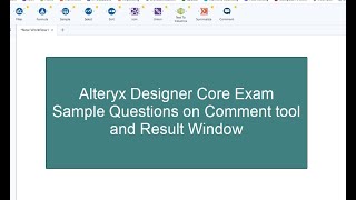 Alteryx Designer Core Exam Sample Questions and Solution [upl. by Ahsemot]