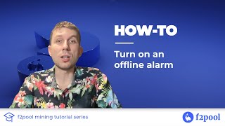 How to turn on an offline alarm using f2pool app [upl. by Aynav]