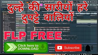 FREE GMS FLP  dulhe ki saliyo hare dupatte valiyon DJ IKKA ZIP FILE DJ FAST GMS MIX SONG [upl. by Devinne437]