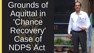 एनडीपीएस एक्ट के चांस रिकवरी केस में बरीAquittal in Chance Recovery Case of NDPS Act [upl. by Eduard230]