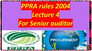 Senior Auditor PPRA rules 2004 Last lecture FPSC KnowledgeThirst [upl. by Atinyl]