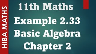 11th maths Basic Algebra chapter 2 example 233 tn syllabus hiba maths [upl. by Chun74]