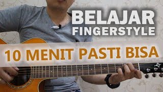 Belajar Fingerstyle 10 Menit PASTI BISA [upl. by Teufert861]