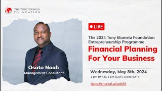 2024 TEF Flagship Masterclass Session Financial Planning for your business [upl. by Acisse313]