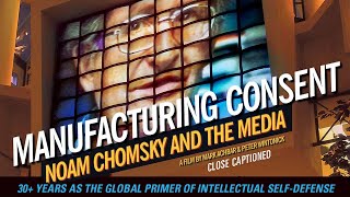 Close Captioned Manufacturing Consent Noam Chomsky and the Media  Documentary [upl. by Latreese776]