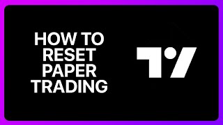 How To Reset Paper Trading In Tradingview Tutorial [upl. by Vergil]