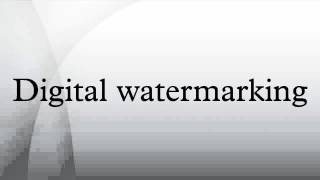 Digital watermarking [upl. by Ferree]