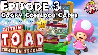 Captain Toad Treasure Tracker  Episode 3  Level 7 Cagey Conkdor Caper [upl. by Encrata]