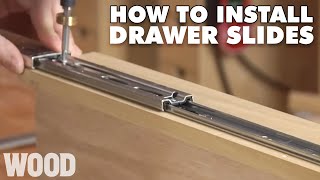 How to Install 3 Types of Drawer Slides in Cabinets  WOOD magazine [upl. by Eusassilem425]