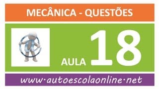 AULA 118 PROVA SIMULADA MECÂNICA  CURSO DE LEGISLAÇÃO DE TRÂNSITO EM AUTO ESCOLA [upl. by Asset]