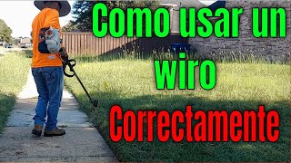 Como usar el wiro o el weed eater o desbrosadora [upl. by Small403]