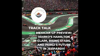 Mexican GP Preview Markos Hamilton Claim Rising Stars amp Perezs Future in Jeopardyf1 mexicangp [upl. by Adiv]