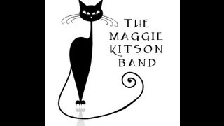 The Maggie Kitson Band  Promo [upl. by Dzoba399]