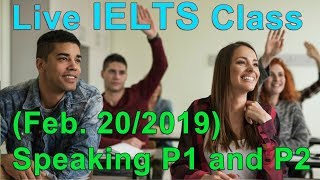 IELTS Live Class  Speaking Part 1 and 2  Practice for Band 9 [upl. by Labaw]