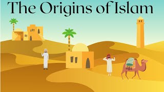 The Origins of Islam [upl. by Haye51]