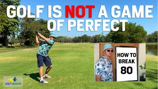 How to Break 80  NO Driver FORGET Perfect Golf [upl. by Aynotal275]