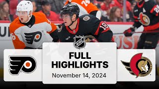 NHL Highlights  Flyers vs Senators  November 14 2024 [upl. by Kathye]