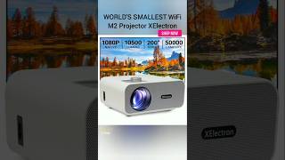 WORLDS SMALLEST WiFi M2 Projector XElectron  xelectron projector viralshort trending 💥 [upl. by Eramal]