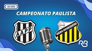 🔴Ponte Preta 1 x 1 Novorizontino  Campeonato Paulista  03032024 [upl. by Sherer]