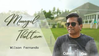 Moongil Thottam Cover  Wilson Fernando [upl. by Nyrhtak]