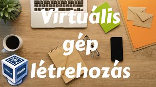 Virtuális gép létrehozása  Virtualbox bemutatása [upl. by Horatius241]