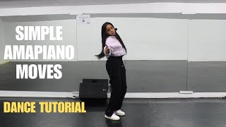 Amapiano Dance Moves Tutorial For Beginners  Dance Tutorial [upl. by Vola]