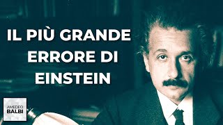 Lo sbaglio più grande di Einstein [upl. by Merfe]