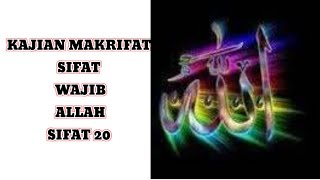 KAJIAN MAKRIFAT SIFAT WAJIB ALLAH SIFAT 20 [upl. by Elijah]