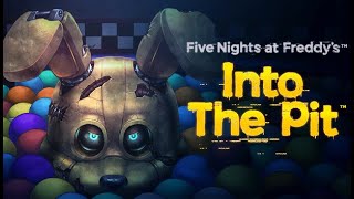 Five Nights at Freddys Into The Pit  Part 1 [upl. by Ahtiekahs]