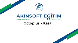 AKINSOFT Octoplus  Kasa İşlemleri [upl. by Shaikh203]