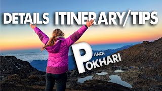 DETAILS ITINERARY  TRAVEL TIPS PANCHPOKHARI [upl. by Essie473]