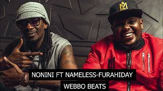 Furahiday  Nonini ft Nameless Instrumental [upl. by Dorahs271]