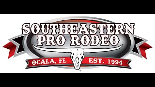 Southeastern Pro Rodeo  Ocala Florida [upl. by Anual]