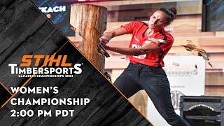 STIHL TIMBERSPORTS® Canadian Womens Championship 2024 [upl. by Yssej]