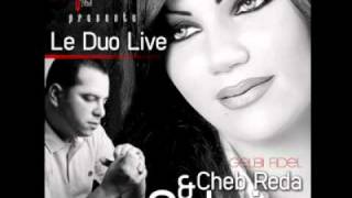 Cheb Reda Duo Live avec Cheba Sabrin GalBi Fédal Par MaDjiD Rai LivE [upl. by Aneeram382]