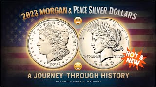 🚩The Captivating Story of the 2023 Morgan and Peace Silver Dollars🪙A Numismatic Journey Through Am [upl. by Acihsay]