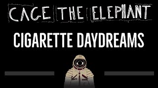 Cage The Elephant • Cigarette Daydreams CC 🎤 Karaoke Instrumental Lyrics [upl. by Nnayr357]